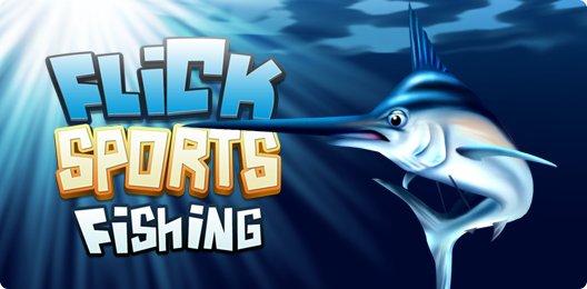 From iPhone to iPad: Revisiting Flick Fishing