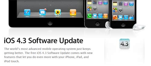 iOS 4.3 Just Released for iPad, iPhone and iPod